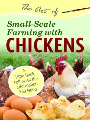 cover image of The Art of Small-Scale Farming with Chickens